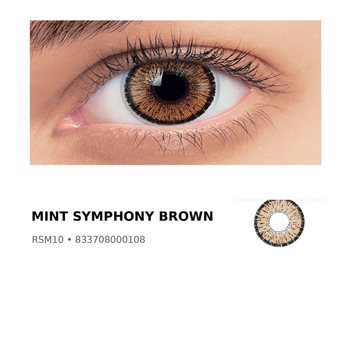 Rosée Mint Symphony Brown RSM10 colored contact lens shown on eye with exact lens pattern swatch