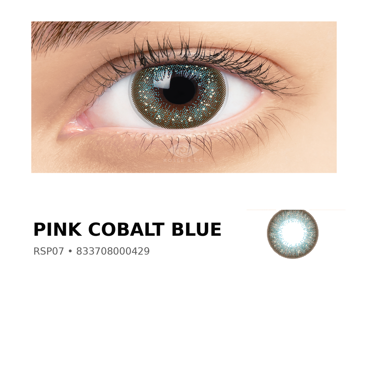 Rosée Pink Cobalt Blue RSP07 colored contact lens shown on eye with exact lens pattern swatch