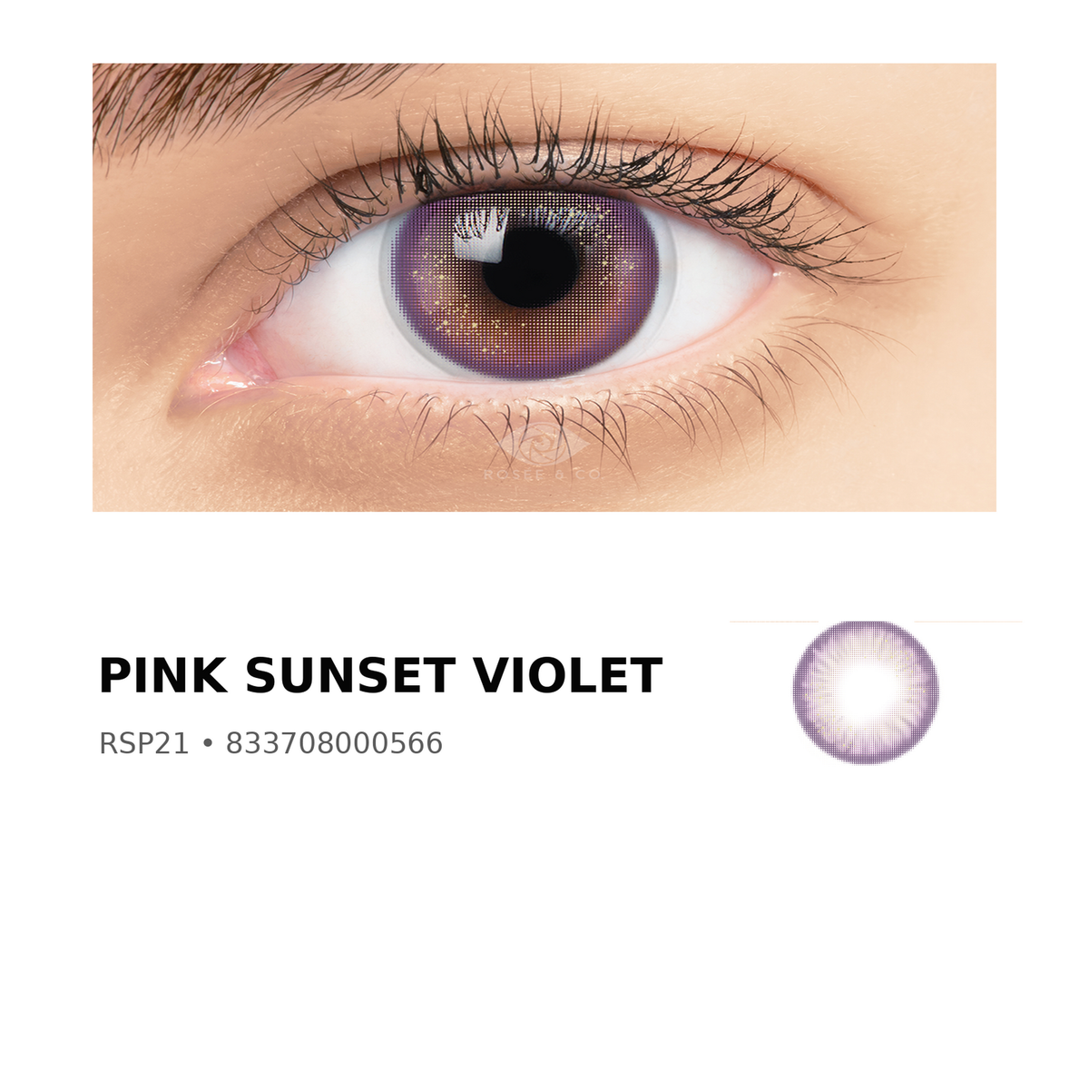 Rosée Pink Sunset Violet RSP21 colored contact lens shown on eye with exact lens pattern swatch